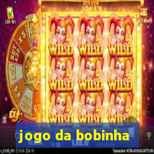 jogo da bobinha